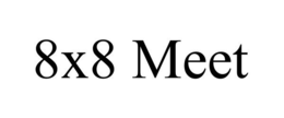 8X8 MEET trademark