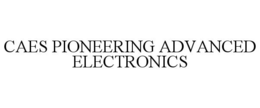 CAES PIONEERING ADVANCED ELECTRONICS trademark