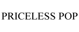 PRICELESS POP trademark