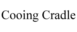 COOING CRADLE trademark