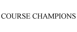 COURSE CHAMPIONS trademark