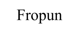 FROPUN trademark