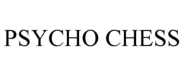 PSYCHO CHESS trademark