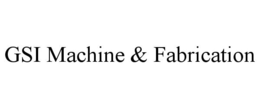 GSI MACHINE & FABRICATION trademark