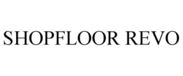 SHOPFLOOR REVO trademark
