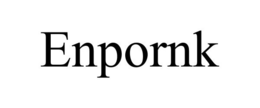 ENPORNK trademark