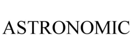 ASTRONOMIC trademark