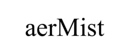 AERMIST trademark