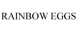 RAINBOW EGGS trademark