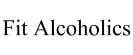 FIT ALCOHOLICS trademark