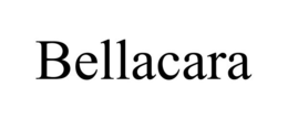 BELLACARA trademark