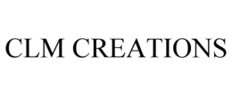 CLM CREATIONS trademark