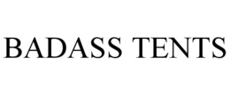 BADASS TENTS trademark