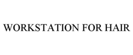 WORKSTATION FOR HAIR trademark