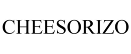 CHEESORIZO trademark