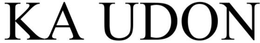 KA UDON trademark