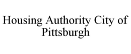 HOUSING AUTHORITY CITY OF PITTSBURGH trademark