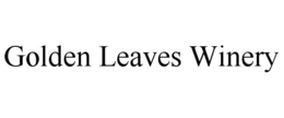 GOLDEN LEAVES WINERY trademark