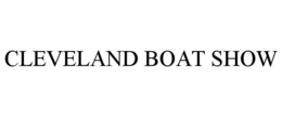 CLEVELAND BOAT SHOW trademark