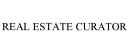 REAL ESTATE CURATOR trademark