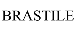 BRASTILE trademark
