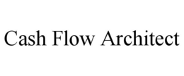 CASH FLOW ARCHITECT trademark
