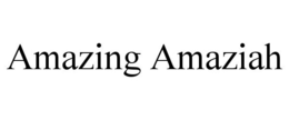 AMAZING AMAZIAH trademark