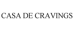 CASA DE CRAVINGS trademark