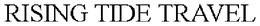 RISING TIDE TRAVEL trademark