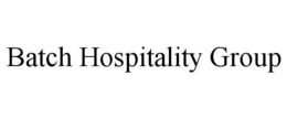 BATCH HOSPITALITY GROUP trademark
