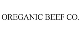 OREGANIC BEEF CO. trademark