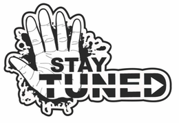 STAY TUNED trademark