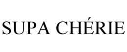 SUPA CHÉRIE trademark