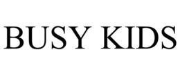 BUSY KIDS trademark