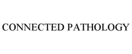 CONNECTED PATHOLOGY trademark