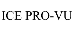 ICE PRO-VU trademark