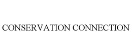 CONSERVATION CONNECTION trademark