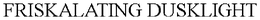 FRISKALATING DUSKLIGHT trademark