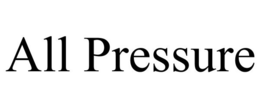 ALL PRESSURE trademark