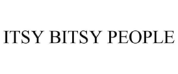 ITSY BITSY PEOPLE trademark
