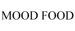 MOOD FOOD trademark