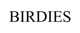 BIRDIES trademark