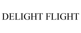 DELIGHT FLIGHT trademark