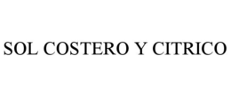 SOL COSTERO Y CITRICO trademark