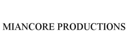 MIANCORE PRODUCTIONS trademark