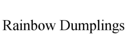 RAINBOW DUMPLINGS trademark