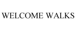 WELCOME WALKS trademark