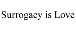 SURROGACY IS LOVE trademark