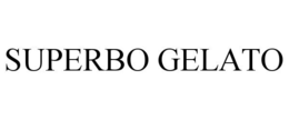 SUPERBO GELATO trademark