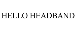 HELLO HEADBAND trademark